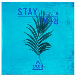 Stay Real, Vol. 50