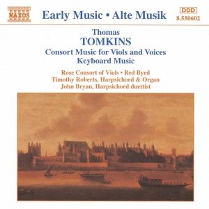 TOMKINS: Consort Music for Viols and Voices