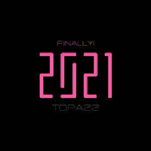 2021 (Finally!)