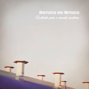 Acalanto para o Mundo Moderno
