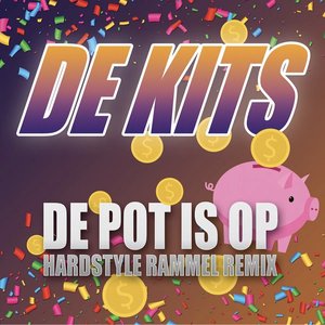 De Pot Is Op (Hardstyle Rammel Remix)