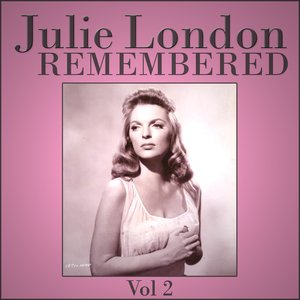 Julie London Remembered - Vol 2