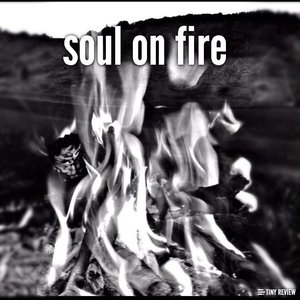 My Soul on Fire