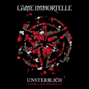 Unsterblich: 20 Jahre L'ÂME IMMORTELLE