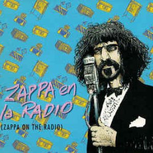 Zappa En La Radio (Zappa On The Radio)