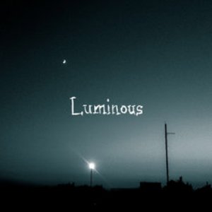 Luminous