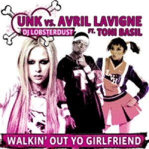 Imagen de 'Unk vs. Avril Levigne - Walkin' Out Yo Girlfriend'