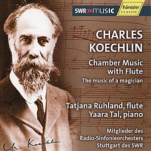 Koechlin: Chamber Music With Flute