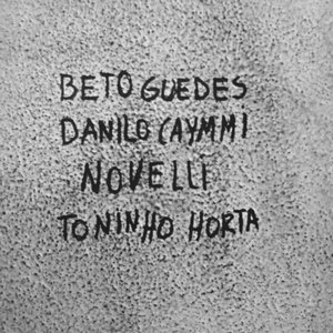 “Beto Guedes, Danilo Caymmi, Novelli & Toninho Horta”的封面