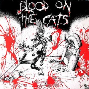 Blood On The Cats