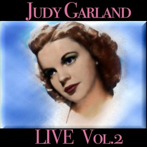 Judy Garland , Vol. 2 (Live)