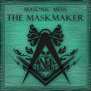 The Maskmaker