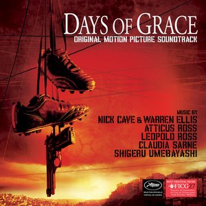 Days Of Grace (Original Motion Picture Soundtrack)