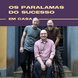 Os Paralamas do Sucesso Em Casa