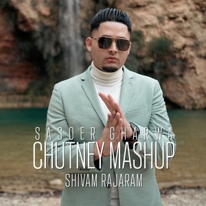 Sasoer Gharwa Chutney Mashup - Single
