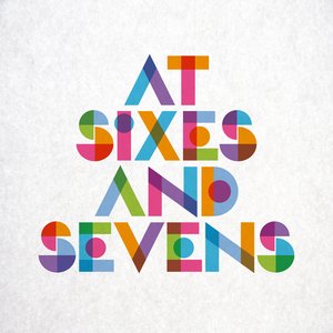 At Sixes And Sevens