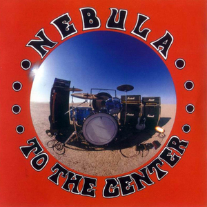 Nebula - to the center Lyrics - Zortam Music