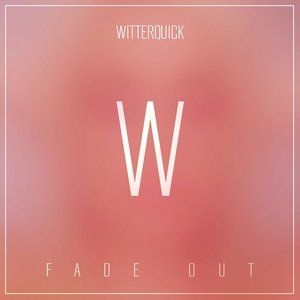 Fade Out