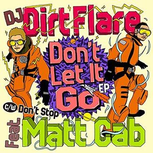 Don't Let It Go feat. Matt Cab