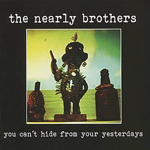 You Can't Hide from Your Yesterdays