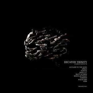 Decayed Trinity [Split]