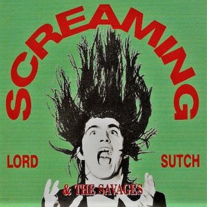 Screaming Lord Sutch & The Savages