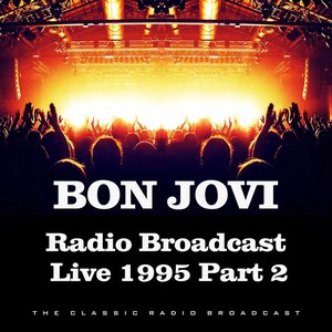 Radio Broadcast Live 1995 Part 2 (Live)