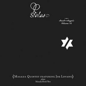 Book of Angels: Stolas, Vol. 12 (feat. Joe Lovano)