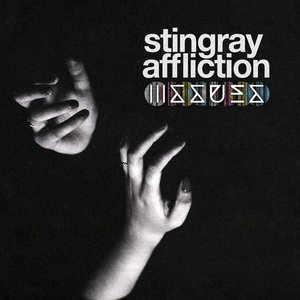 Stingray Affliction - Single