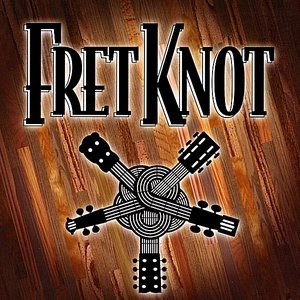 Fret Knot
