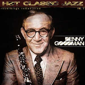 Hot Classic Jazz Recordings Remastered, Vol. 2