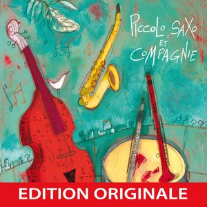 Piccolo saxo et compagnie