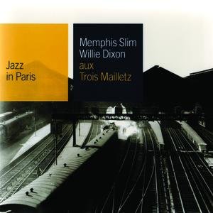 Memphis Slim - Willie Dixon aux Trois Mailletz