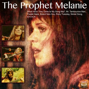 The Prophet Melanie