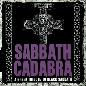 Sabbath Cadabra - A Greek Tribute To Black Sabbath