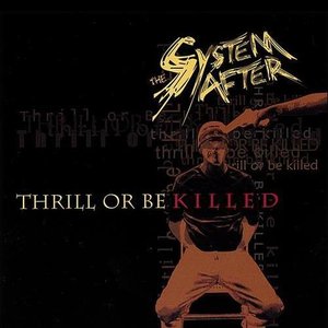 Thrill or Be Killed