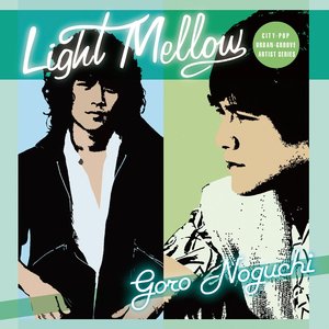 Light Mellow 野口五郎