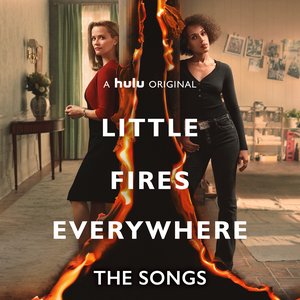Little Fires Everywhere: The Songs