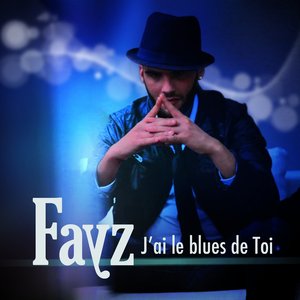 J'ai le blues de toi