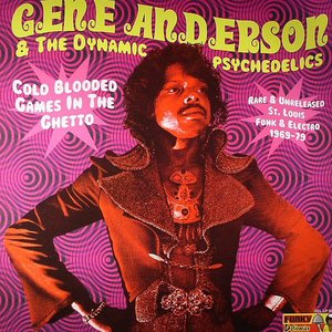 Avatar for Gene Anderson & the Dynamic Psychedelics