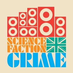 Science Faction: Grime