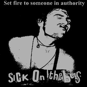 Set Fire to Someone in Authority