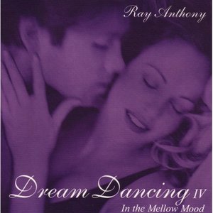 Dream Dancing IV: In the Mellow Mood