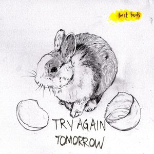 Try Again Tomorrow