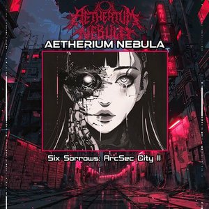 Six Sorrows (Arcsec City II)