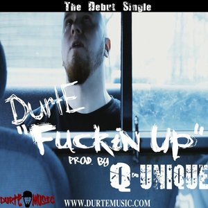 Fuckin' Up - Single