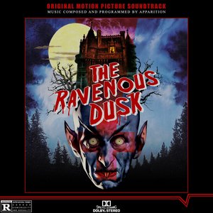 The Ravenous Dusk (Original Motion Picture Soundtrack)