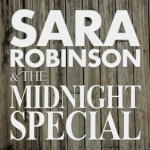 Sara Robinson & Midnight Special