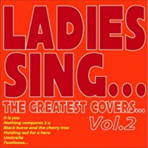 Ladies Sing...the Greatest Covers..., Vol. 2