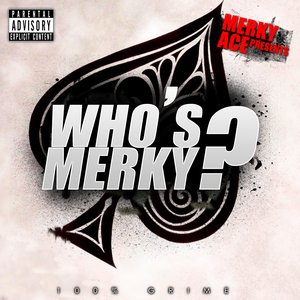 Who's Merky?